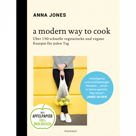 Anna Jones - a modern way to cook